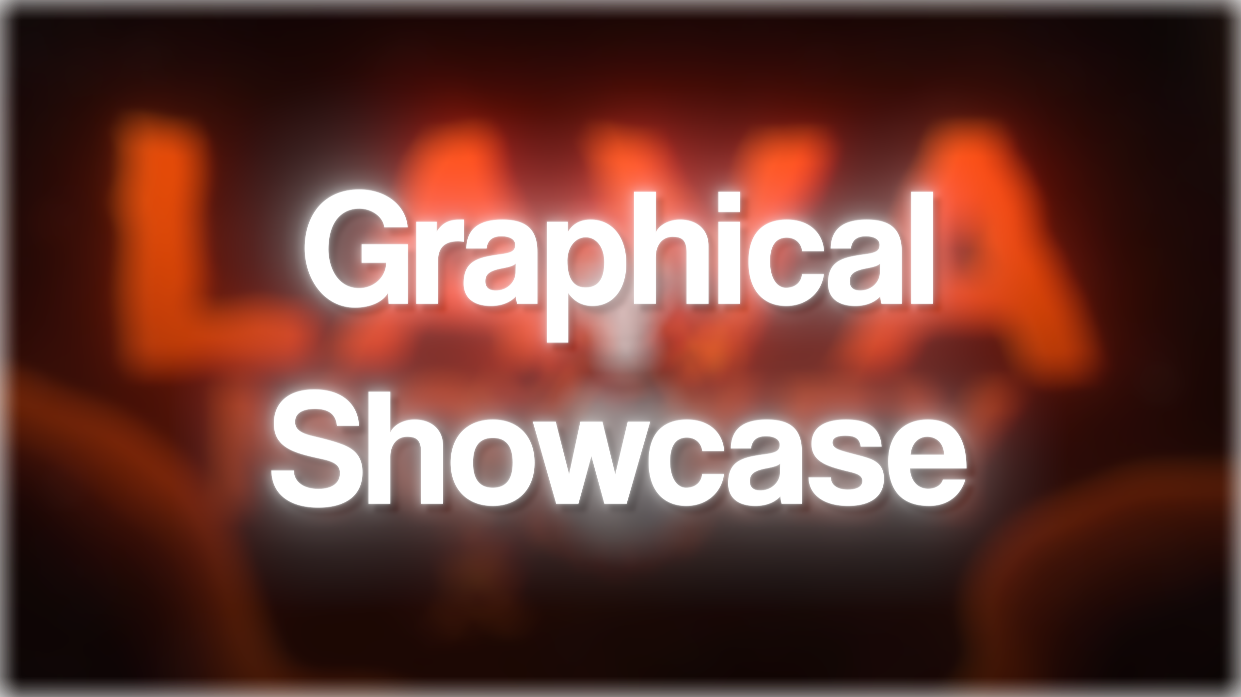 Graphical Showcase